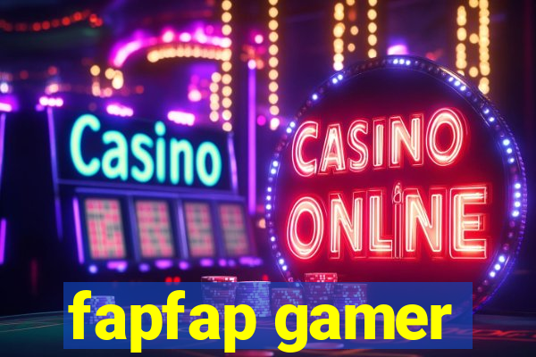 fapfap gamer